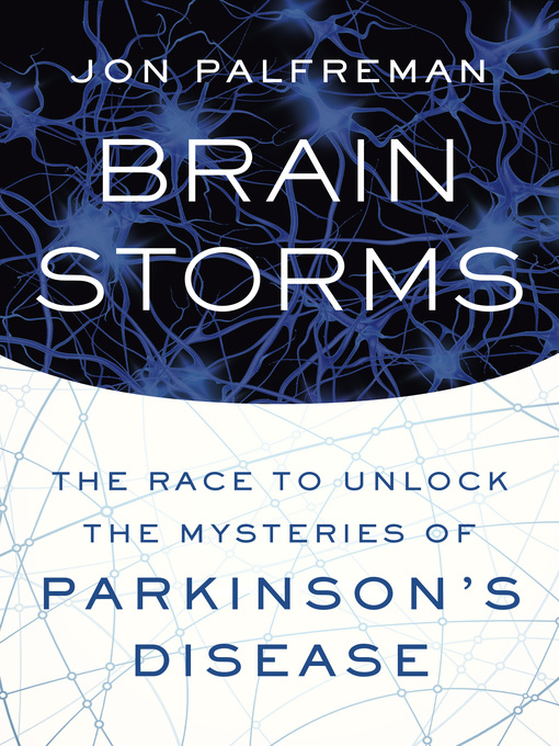 Title details for Brain Storms by Jon Palfreman - Available